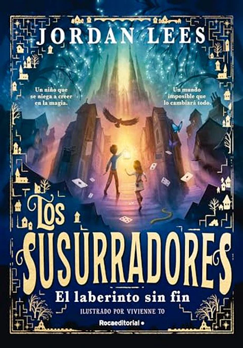 LOS SUSURRADORES EL LABERINTO SIN FIN