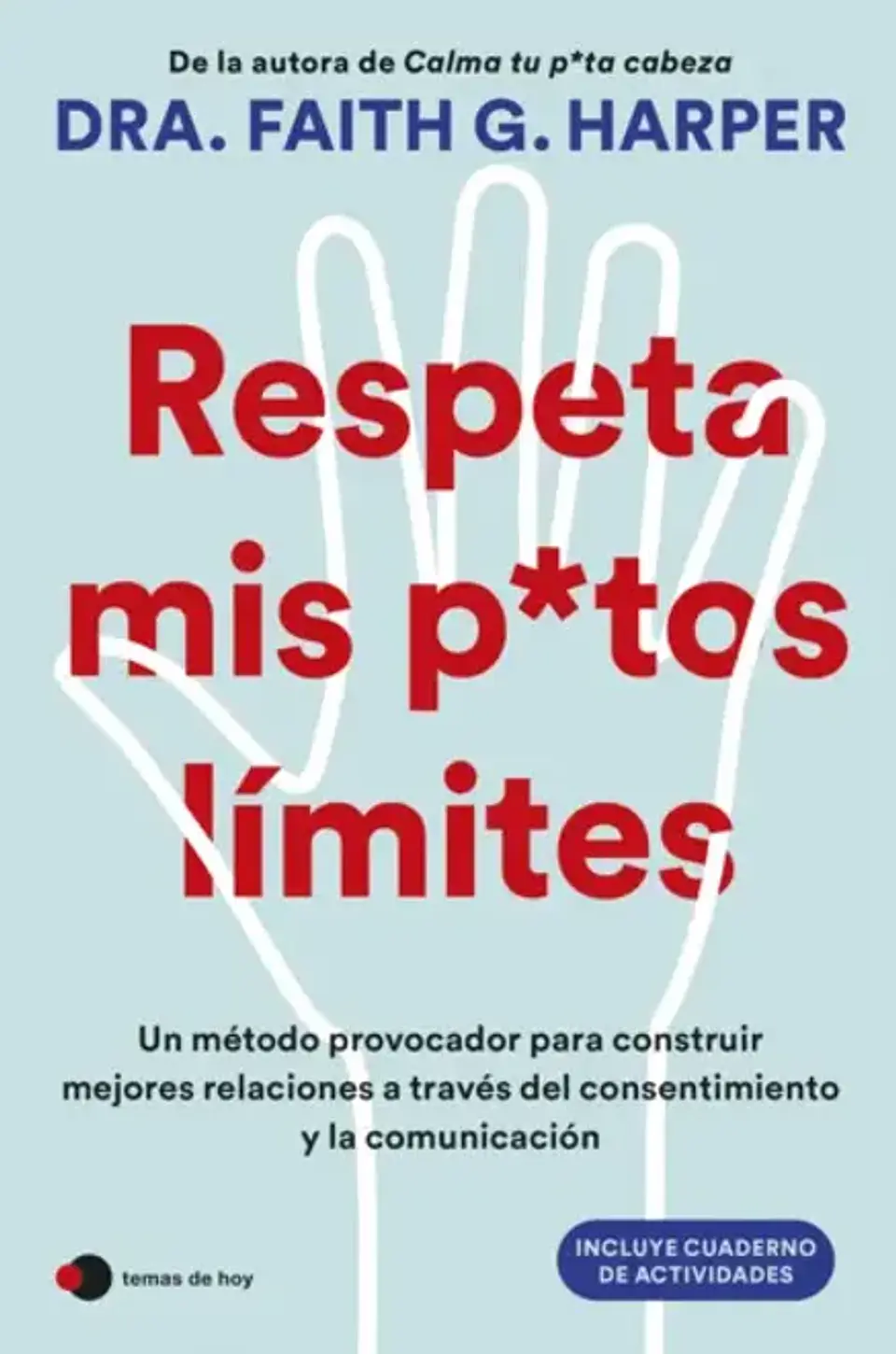 RESPETA MIS PUTOS LIMITES 1