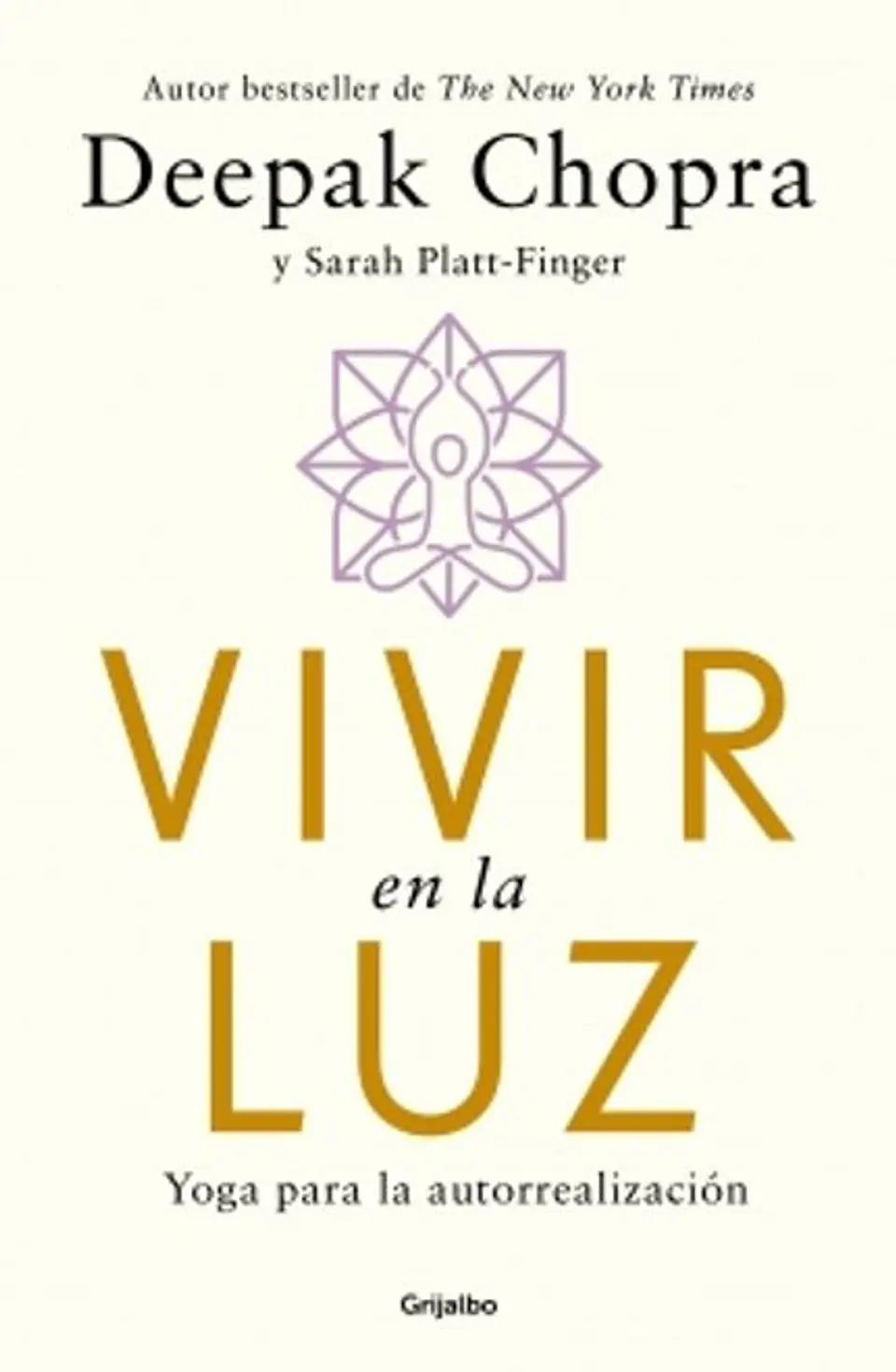 VIVIR EN LA LUZ YOGA PARA LA AUTORREALIZACION 1