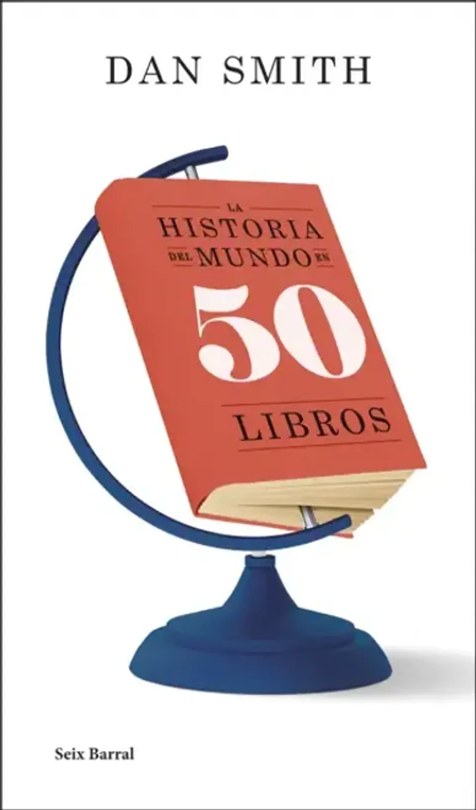LA HISTORIA DEL MUNDO EN 50 LIBROS 1