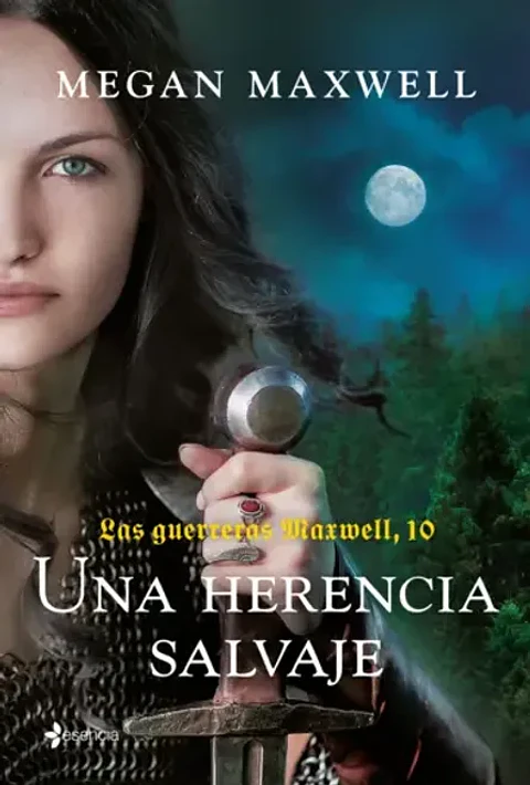 LAS GUERRERAS MAXWELL 10 UNA HERENCIA SALVAJE