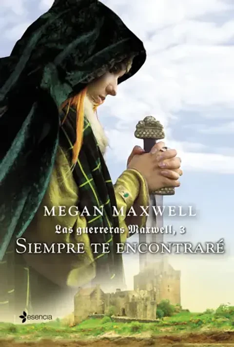 LAS GUERRERAS MAXWELL 3 SIEMPRE TE ENCONTRARE