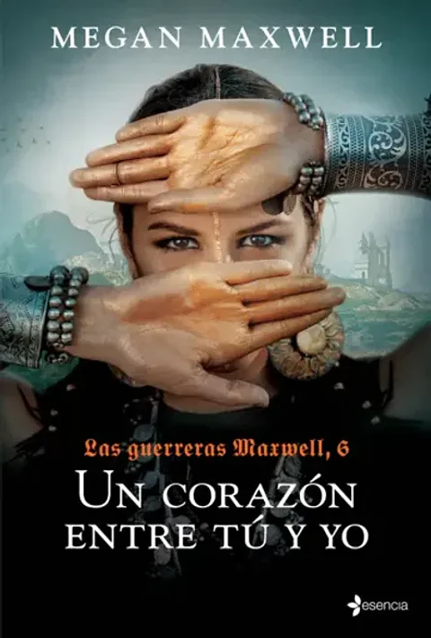 LAS GUERRERAS MAXWELL 6 UN CORAZON ENTRE TU Y YO