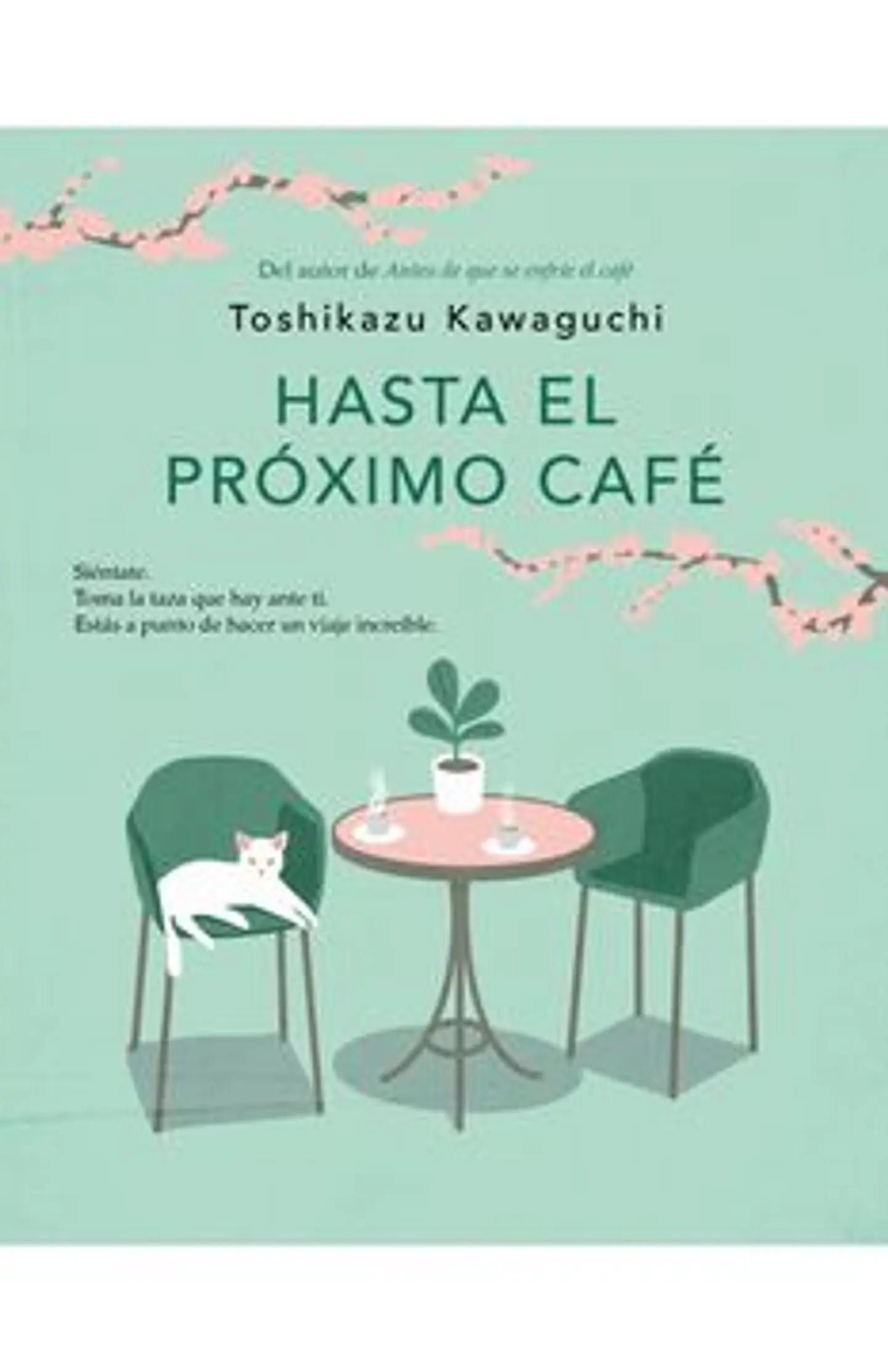 HASTA EL PROXIMO CAFE 1
