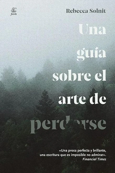 UNA GUIA SOBRE EL ARTE DE PERDERSE