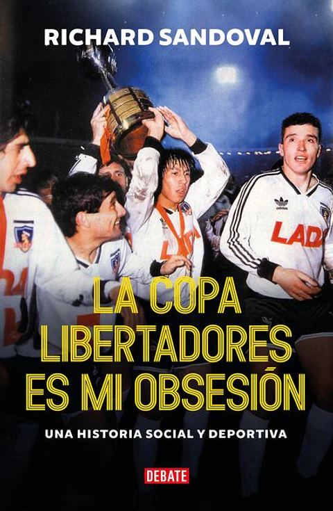 LA COPA LIBERTADORES ES MI OBSESION