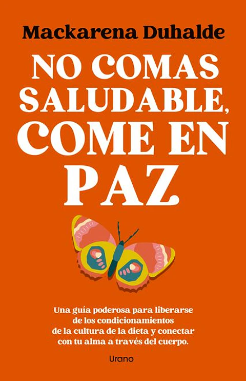 NO COMAS SALUDABLE, COME EN PAZ