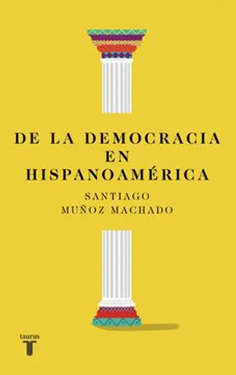 DE LA DEMOCRACIA EN HISPANOAMERICA