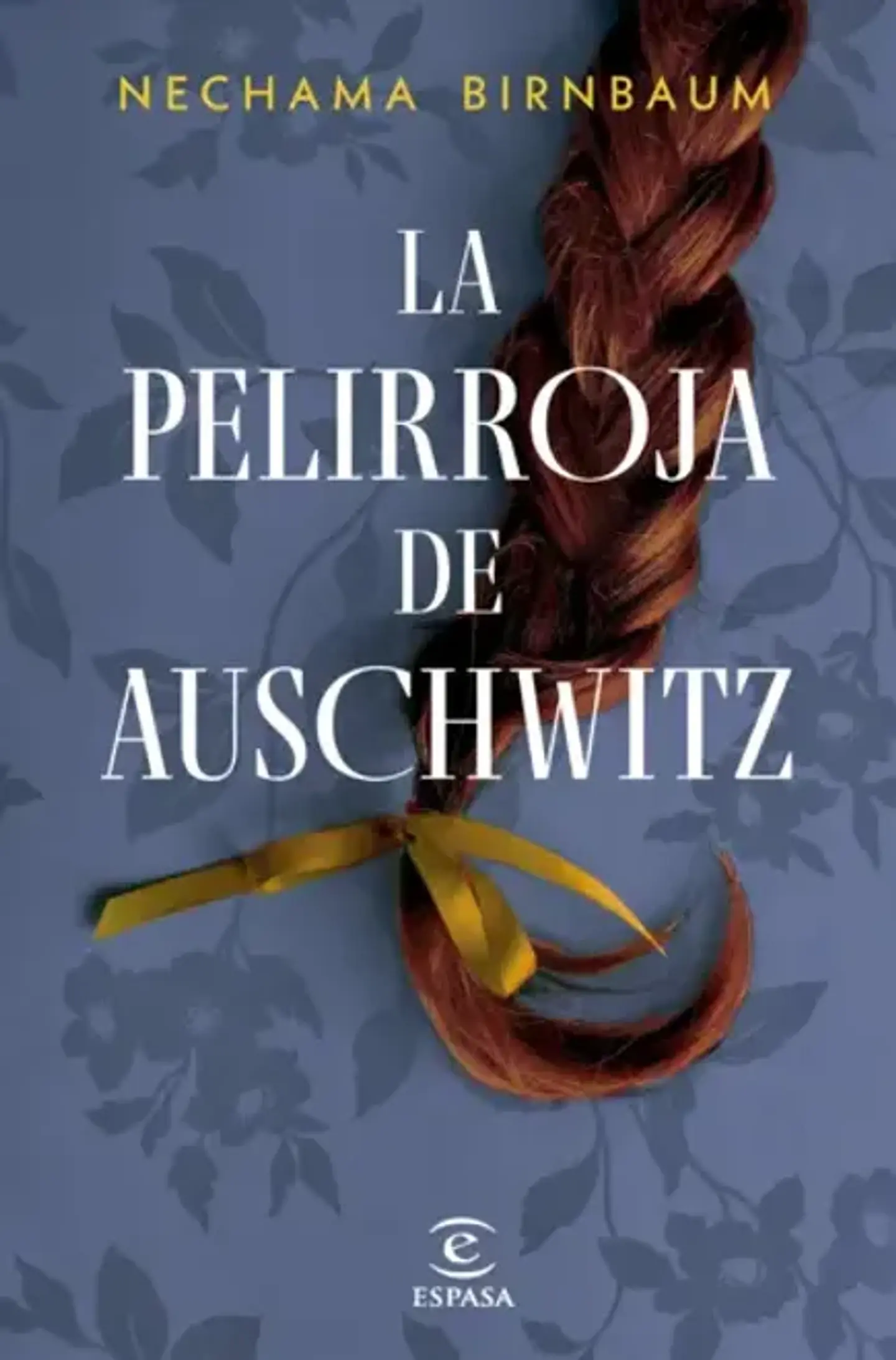 LA PELIRROJA DE AUSCHWITZ 1