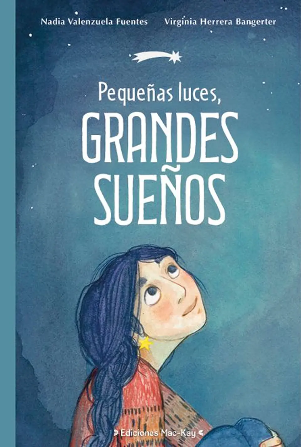 PEQUEÑAS LUCES, GRANDES SUEÑOS 1