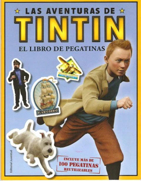 LAS AVENTURAS DE TINTIN EL LIBRO DE PEGATINAS
