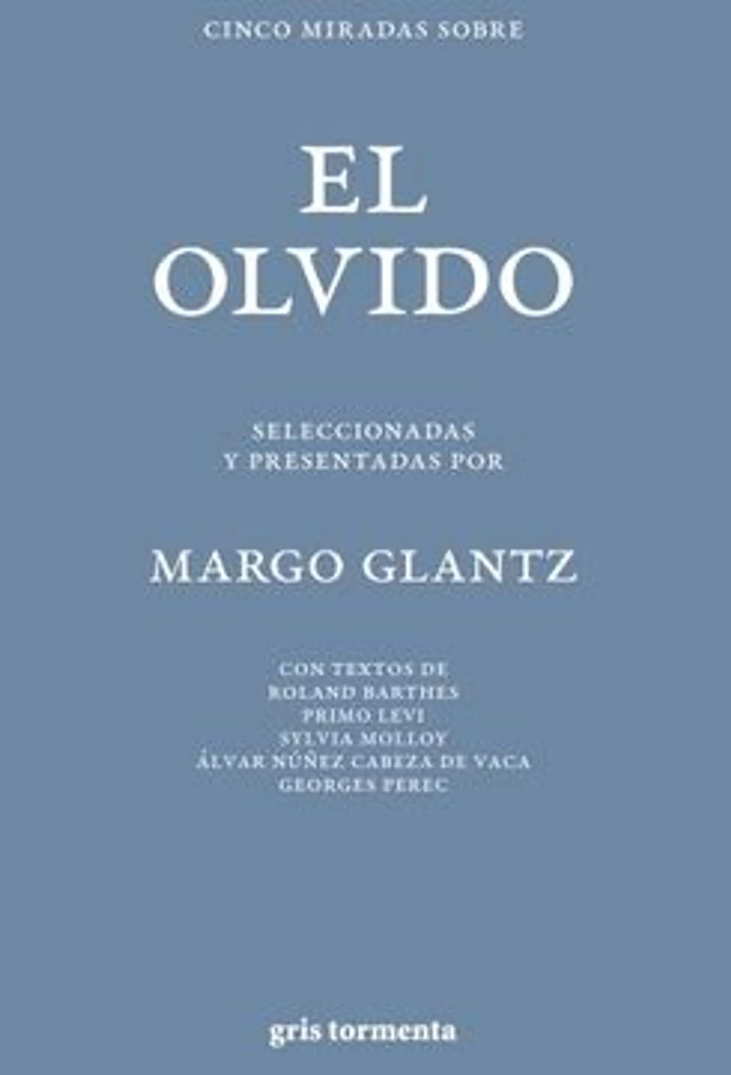 CINCO MIRADAS SOBRE EL OLVIDO 1
