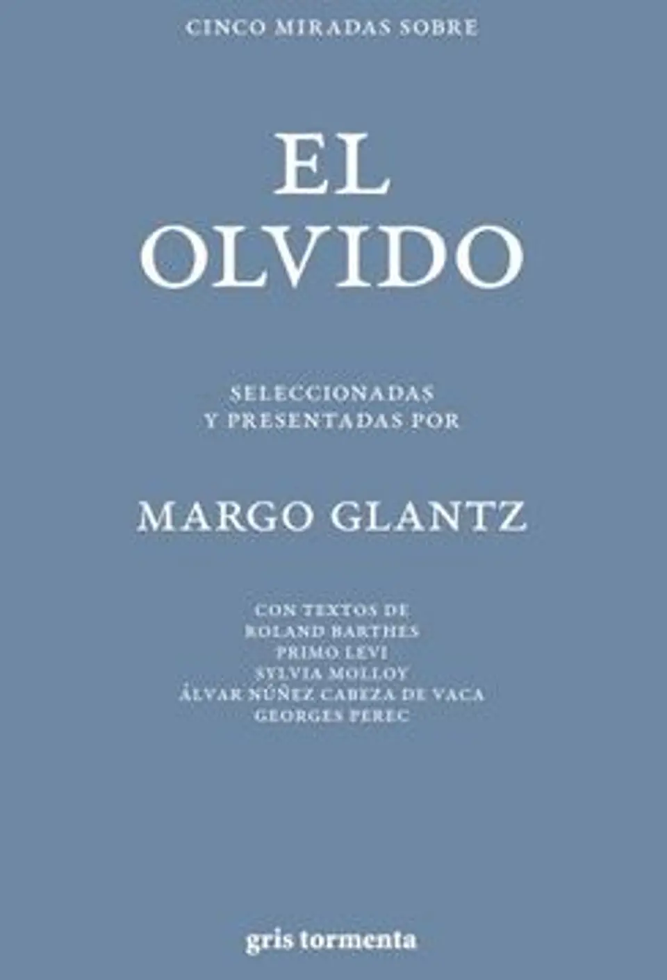 CINCO MIRADAS SOBRE EL OLVIDO 1