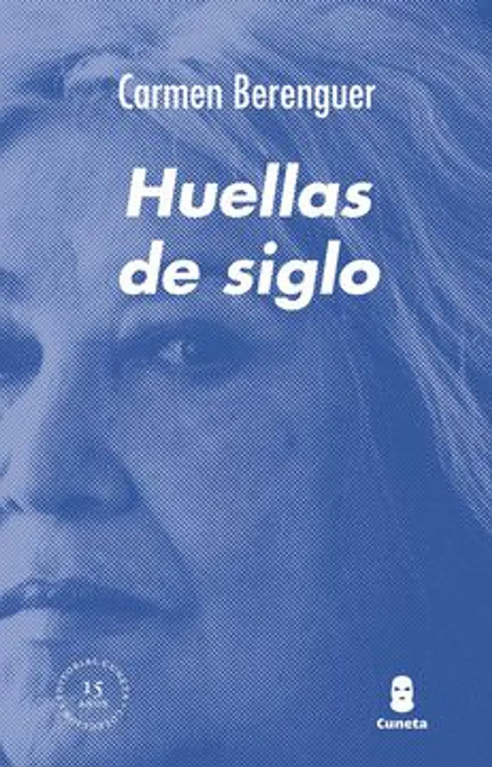 HUELLAS DE SIGLO 1