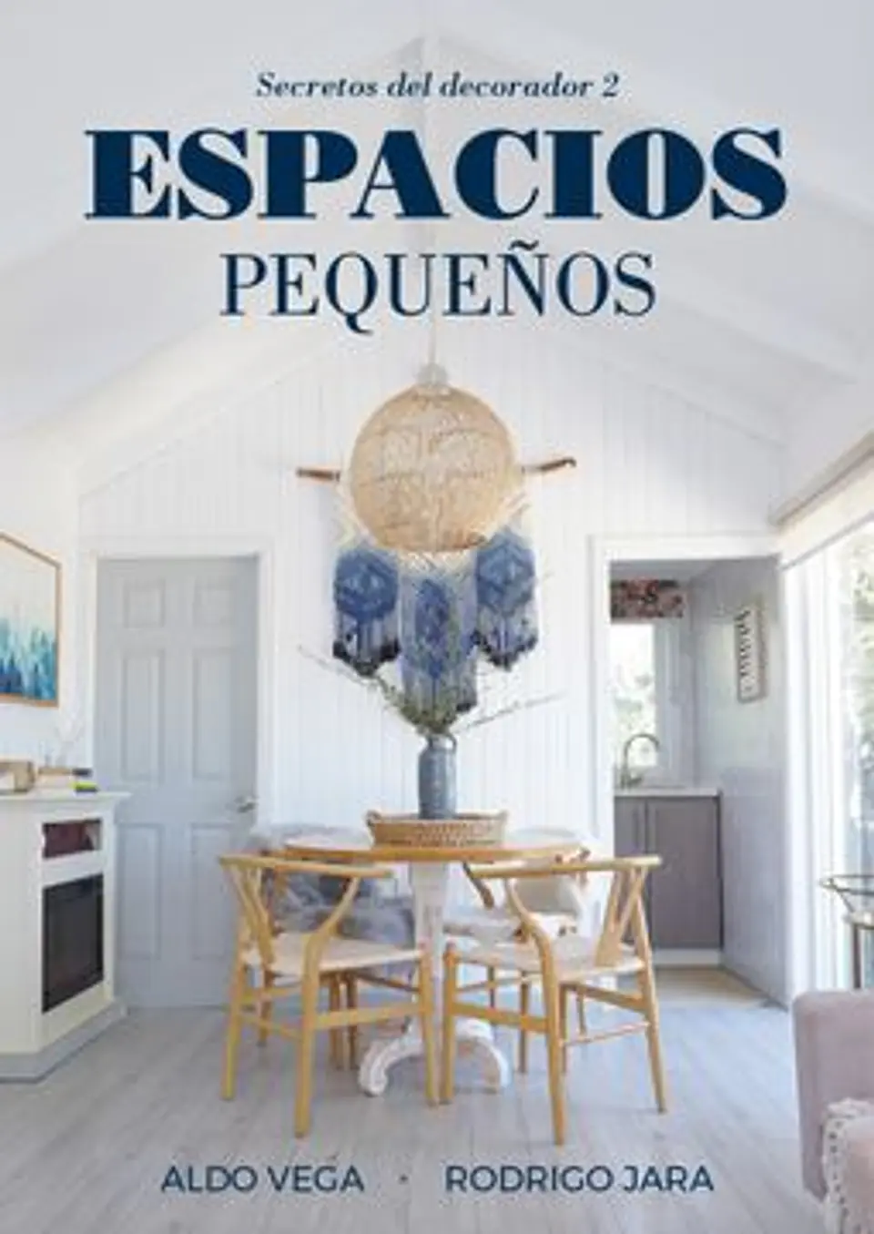 ESPACIOS PEQUEÑOS SECRETOS DEL DECORADOR 2 1