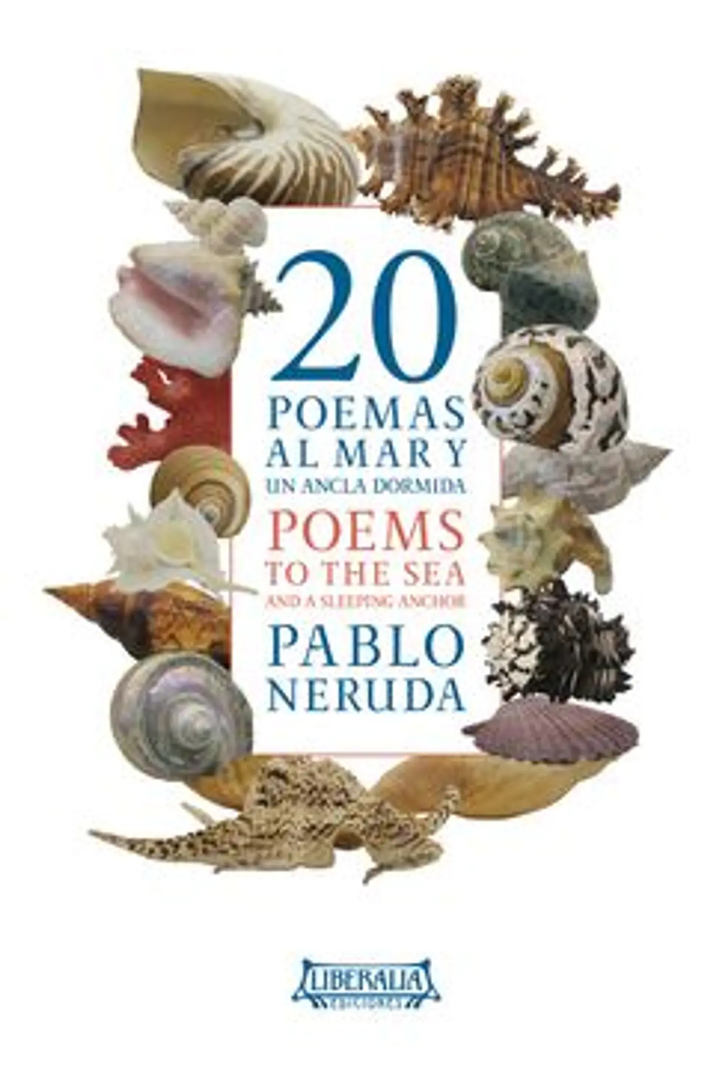 20 POEMAS AL MAR Y UN ANCLA DORMIDA BILINGUE TD 1