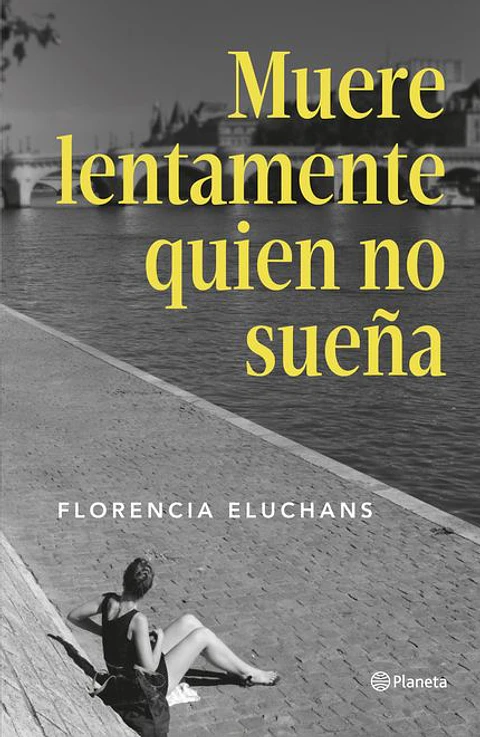 MUERE LENTAMENTE QUIEN NO SUEÑA