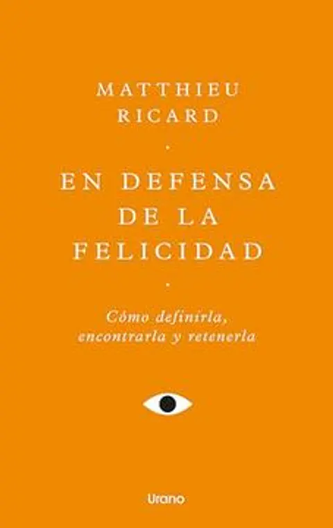 EN DEFENSA DE LA FELICIDAD
