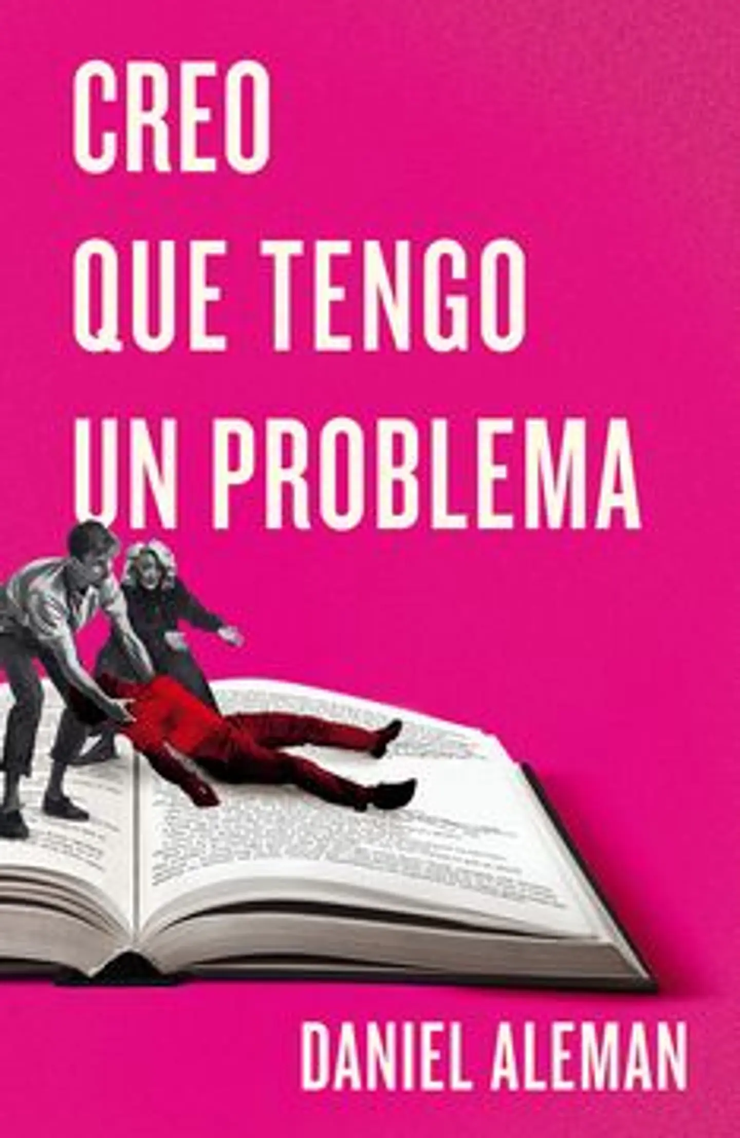 CREO QUE TENGO UN PROBLEMA 1