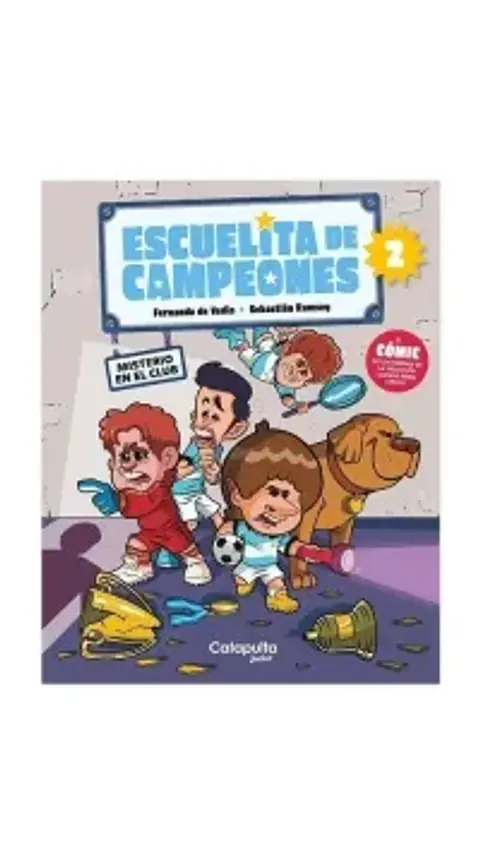 ESCUELITA DE CAMPEONES 2 MISTERIO EN EL CLUB