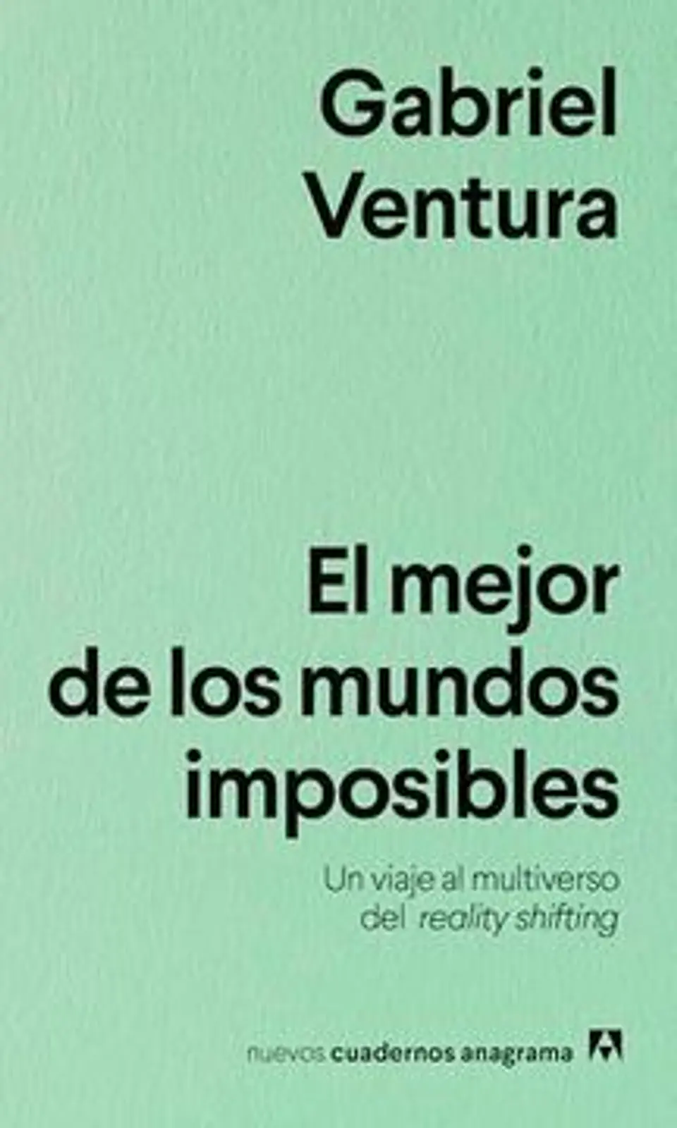 EL MEJOR DE LOS MUNDOS IMPOSIBLES 1