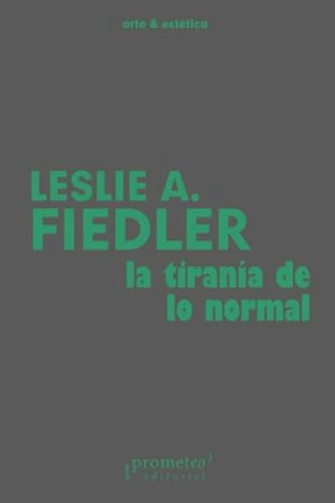 LA TIRANIA DE LO NORMAL