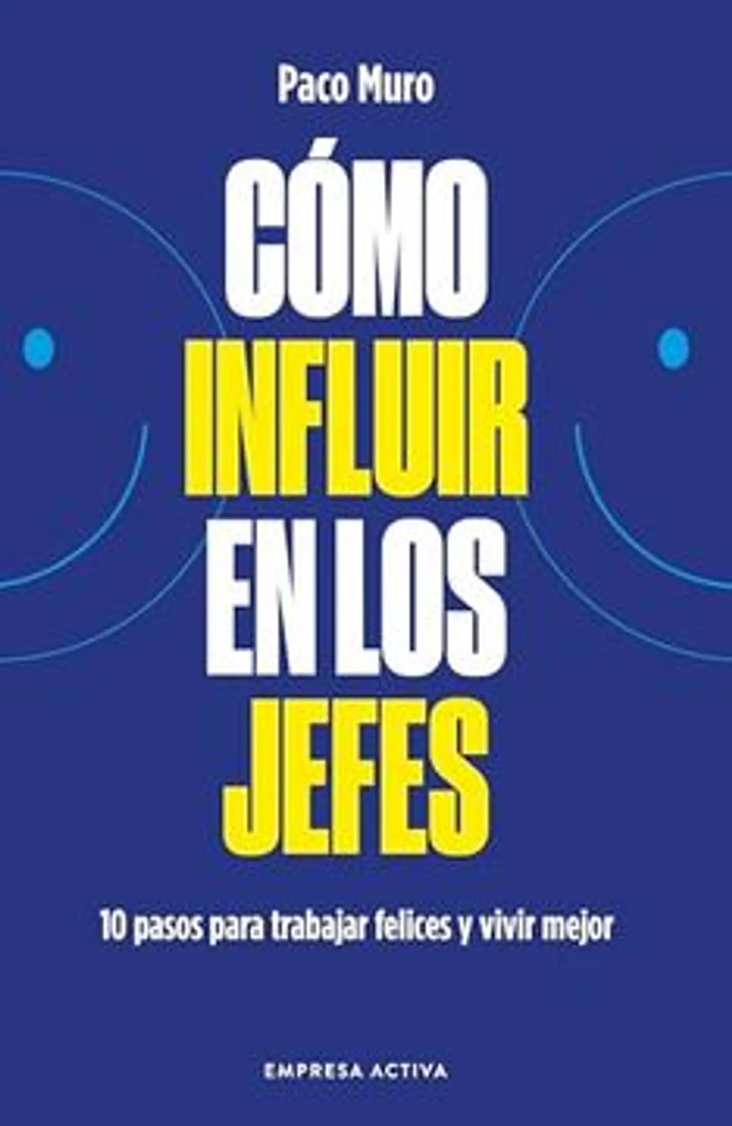 COMO INFLUIR EN LOS JEFES 1