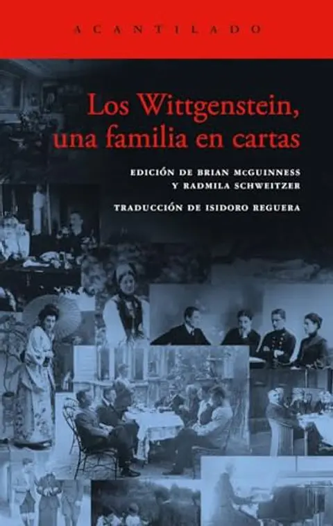LOS WITTGENSTEIN UNA FAMILIA EN CARTAS