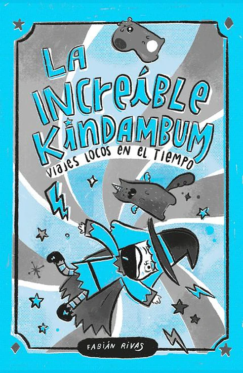 LA INCREIBLE KINDAMBUM VIAJES LOCOS EN EL TIEMPO