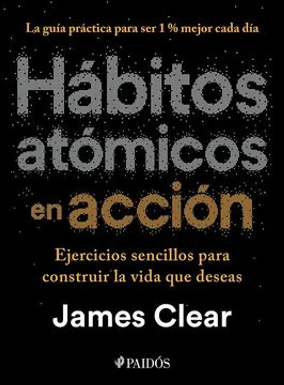 HABITOS ATOMICOS EN ACCION 1
