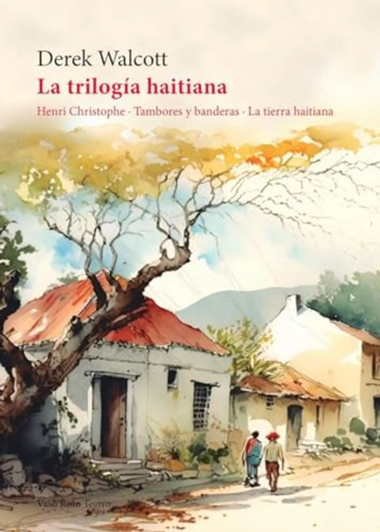 LA TRILOGIA HAITIANA 1