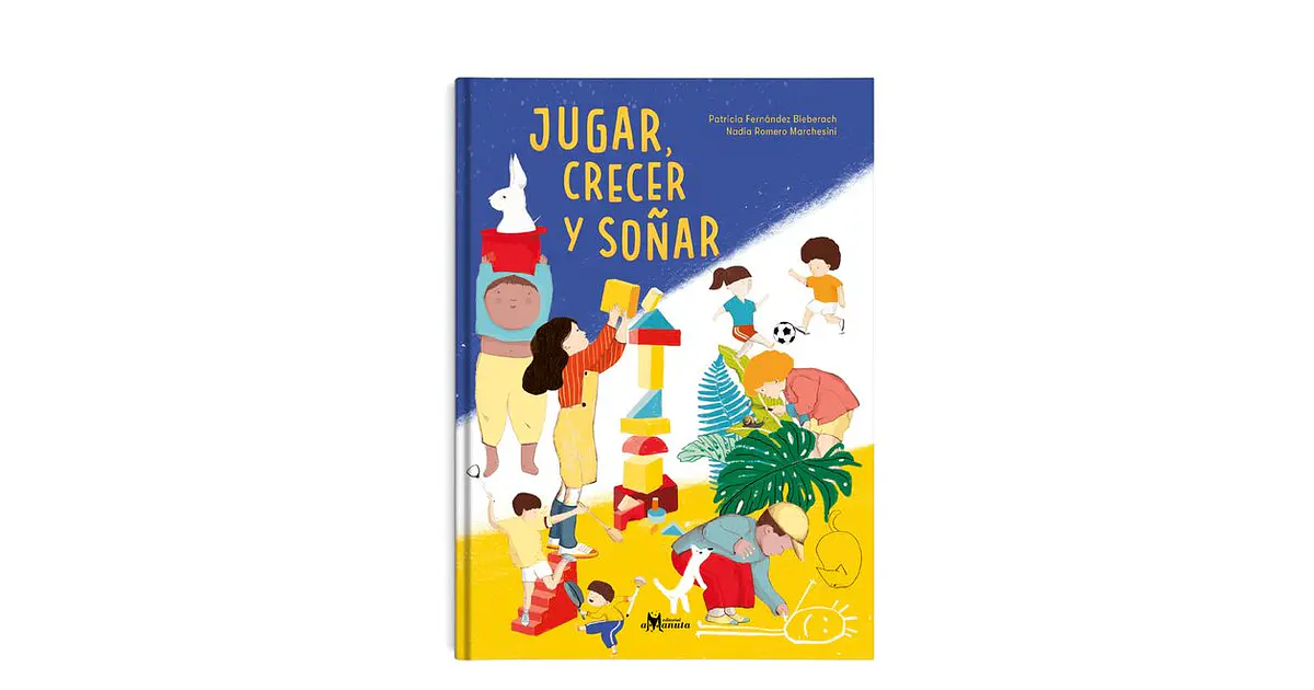JUGAR CRECER Y SOÑAR