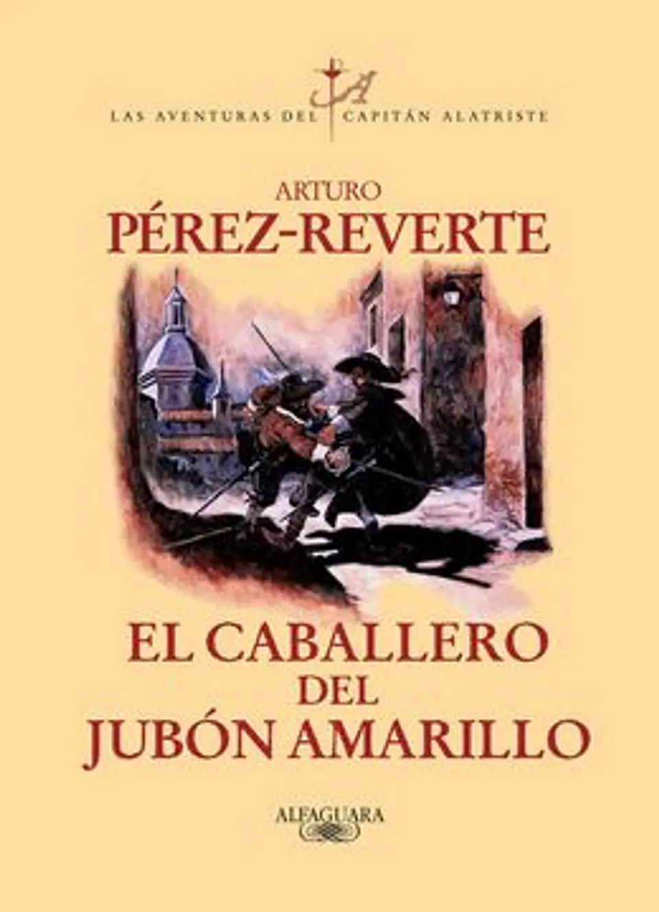 EL CABALLERO DEL JUBON AMARILLO (CAPITAN ALATRISTE 5) 1
