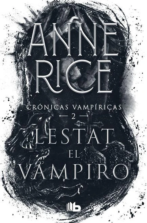 LESTAT EL VAMPIRO CRONICAS VAMPIRICAS 2