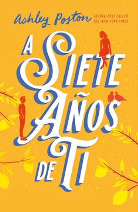 A SIETE AÑOS DE TI