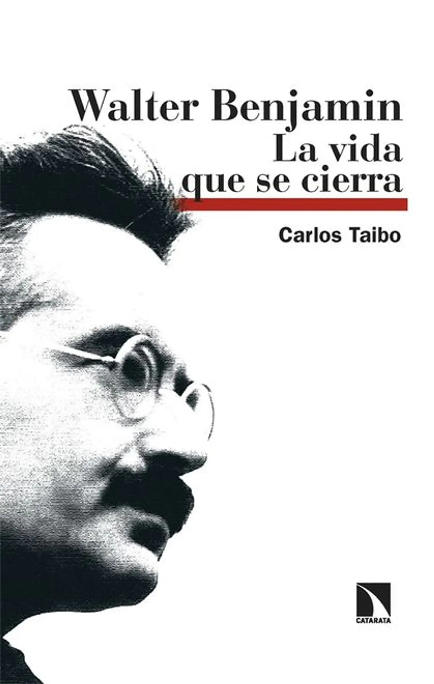 WALTER BENJAMIN LA VIDA QUE SE CIERRA 1