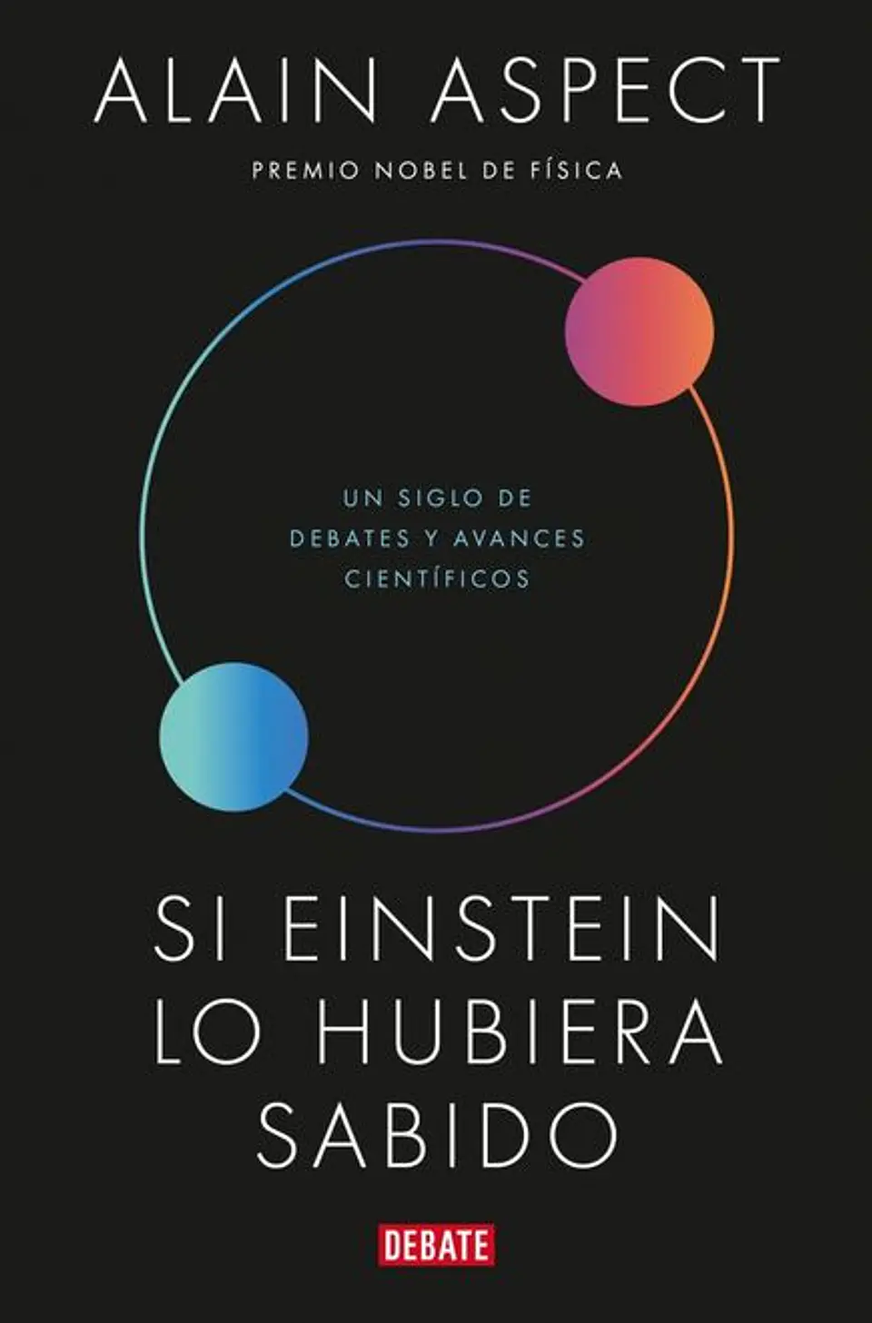 SI EINSTEIN LO HUBIERA SABIDO 1
