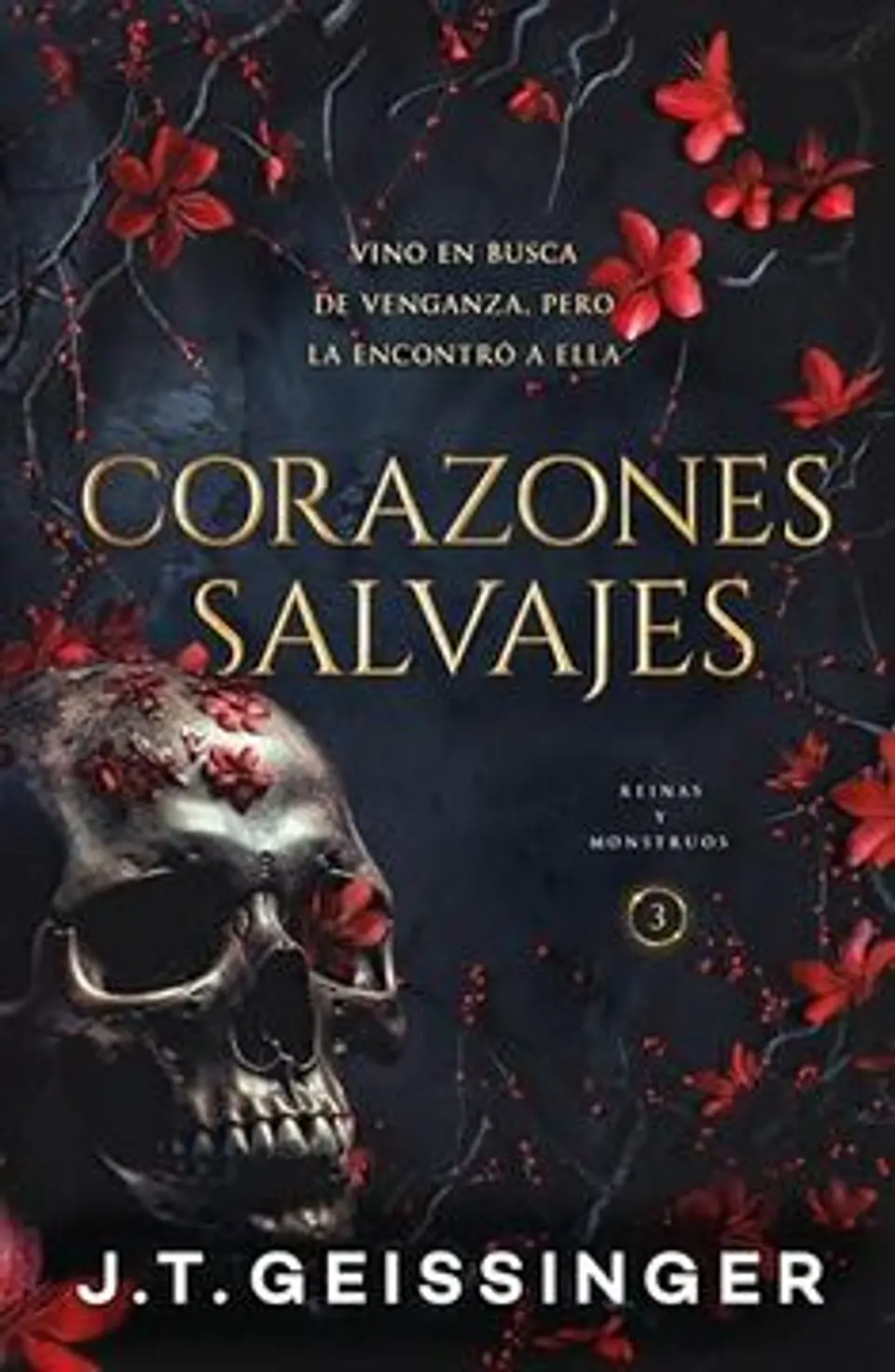 CORAZONES SALVAJES (REINAS Y MONSTRUOS 3) 1