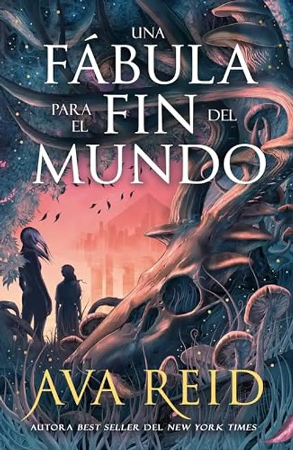 UNA FABULA PARA EL FIN DEL MUNDO 1