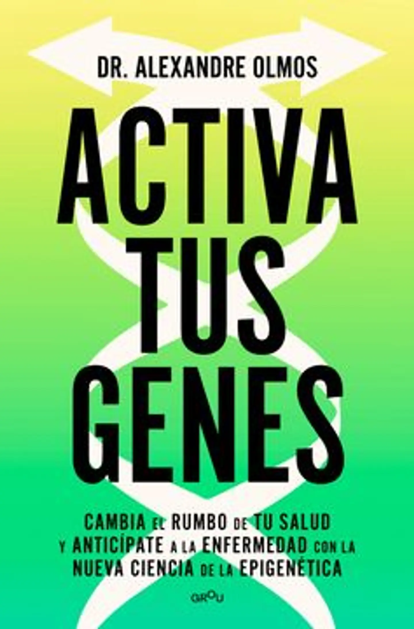 ACTIVA TUS GENES 1