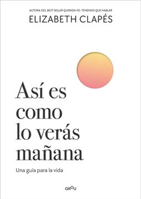ASI ES COMO LO VERAS MAÑANA