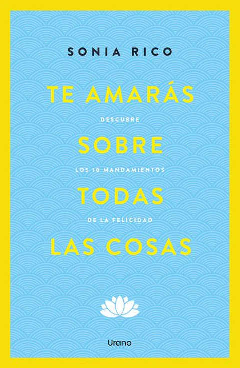 TE AMARAS SOBRE TODAS LAS COSAS