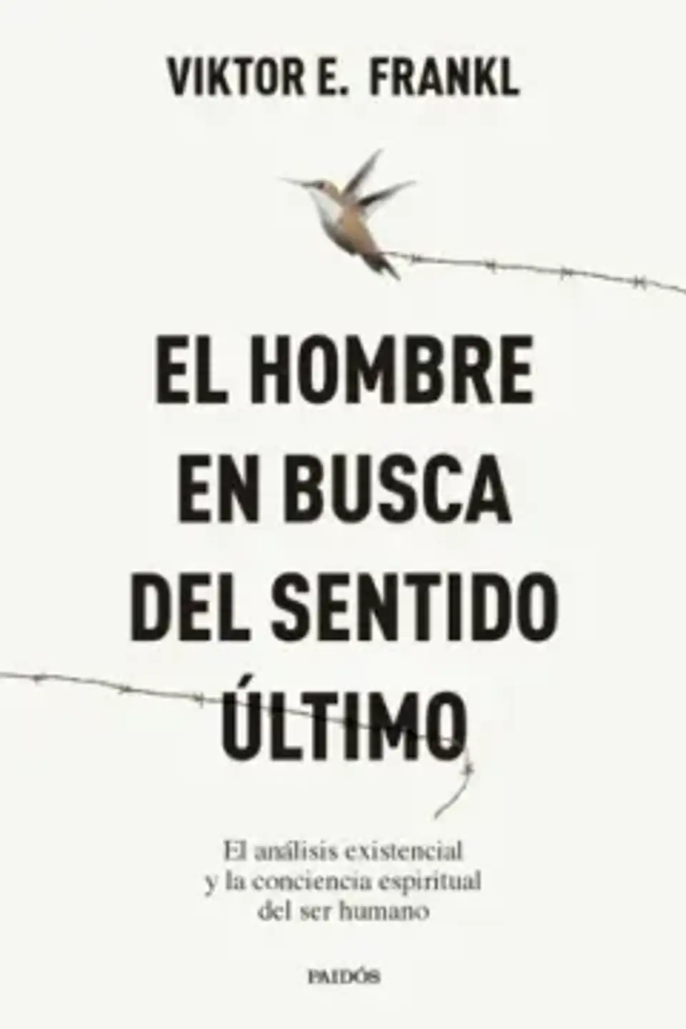 EL HOMBRE EN BUSCA DEL SENTIDO ULTIMO 1