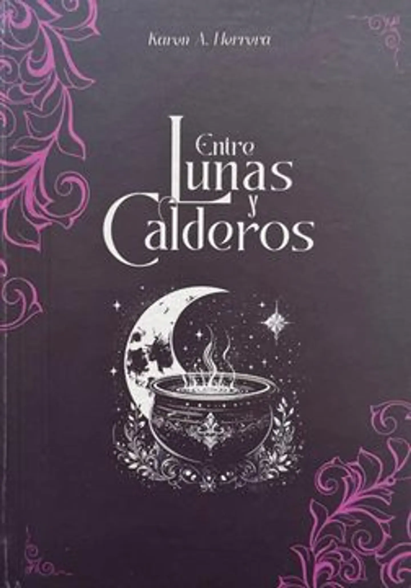 ENTRE LUNAS Y CALDEROS 1