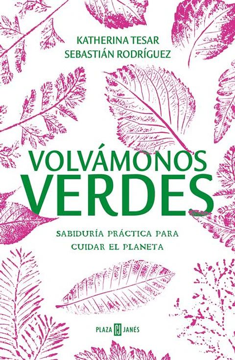 VOLVAMONOS VERDES