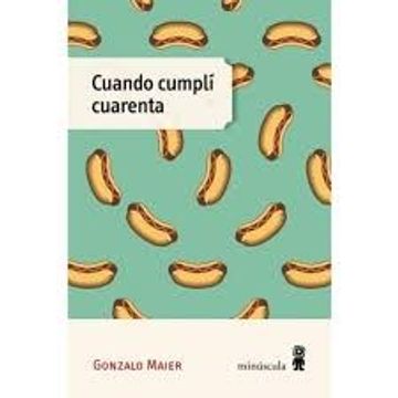 Cuando cumplí cuarenta