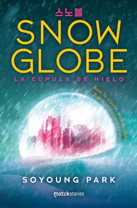 SNOW GLOBE, LA CUPULA DE HIELO