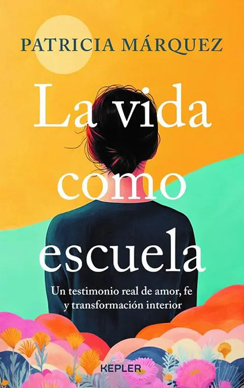 LA VIDA COMO ESCUELA