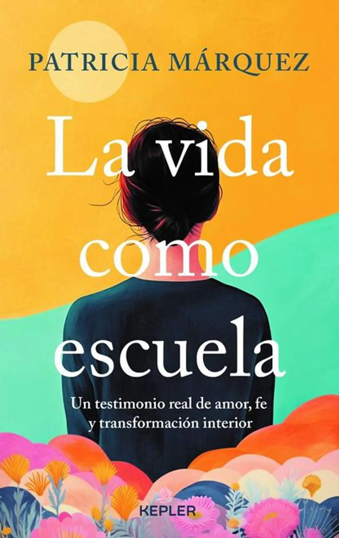 LA VIDA COMO ESCUELA 1
