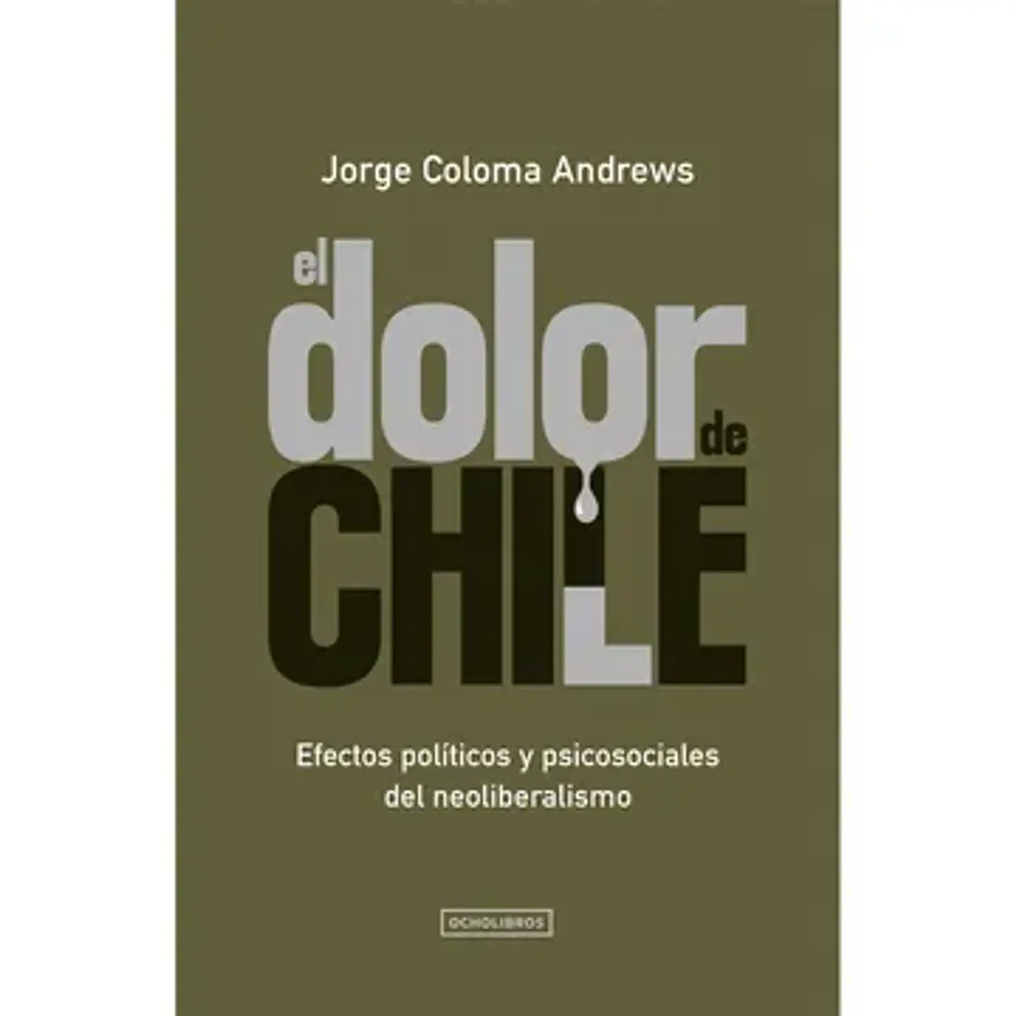 EL DOLOR DE CHILE 1